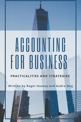 Buchhaltung für Unternehmen: Praktiken und Strategien - Accounting for Business: Practicalities and Strategies