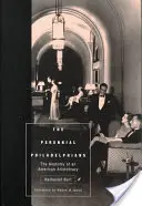Die immerwährenden Philadelphier: Die Anatomie einer amerikanischen Aristokratie - The Perennial Philadelphians: The Anatomy of an American Aristocracy