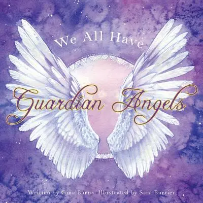 Wir alle haben Schutzengel: Kennen Sie Ihren Schutzengel? - We All Have Guardian Angels: Do you know your Guardian Angel?