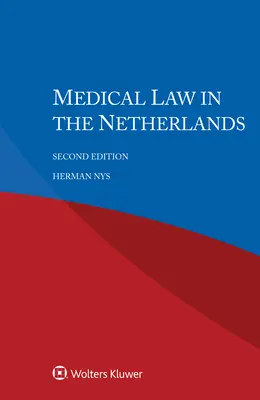 Medizinrecht in den Niederlanden - Medical Law in the Netherlands