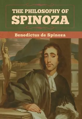 Die Philosophie Spinozas - The Philosophy of Spinoza