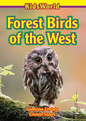 Waldvögel des Westens - Forest Birds of the West