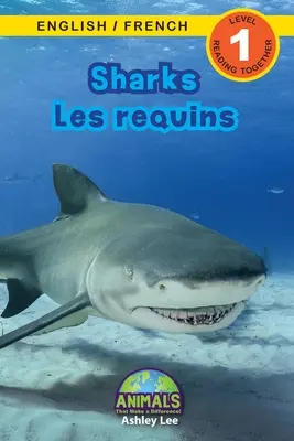 Haie / Les requins: Zweisprachig (Englisch / Französisch) (Anglais / Franais) Animals That Make a Difference! (Engaging Readers, Stufe 1) - Sharks / Les requins: Bilingual (English / French) (Anglais / Franais) Animals That Make a Difference! (Engaging Readers, Level 1)