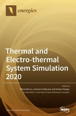 Thermische und elektrothermische Systemsimulation 2020 - Thermal and Electro-thermal System Simulation 2020