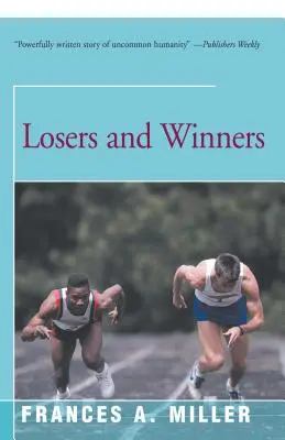 Verlierer und Gewinner - Losers and Winners