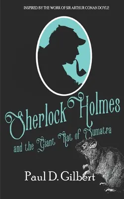 Sherlock Holmes und die Riesenratte von Sumatra - Sherlock Holmes and the Giant Rat of Sumatra