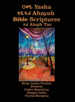 Yasha Ahayah Bible Scriptures Aleph Tav (YASAT) Großdruck Studienbibel (2. Auflage 2019) - Yasha Ahayah Bible Scriptures Aleph Tav (YASAT) Large Print Study Bible (2nd Edition 2019)