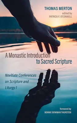 Eine monastische Einführung in die Heilige Schrift - A Monastic Introduction to Sacred Scripture