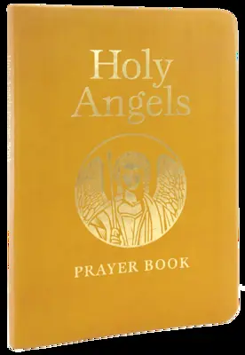 Gebetbuch der Heiligen Engel - Holy Angels Prayer Book