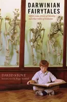Darwinsche Märchen: Egoistische Gene, Irrtümer der Vererbung und andere Fabeln der Evolution - Darwinian Fairytales: Selfish Genes, Errors of Heredity and Other Fables of Evolution