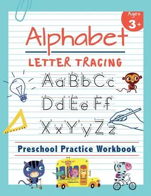 Alphabetische Buchstabensuche Vorschule Praxis Workbook: Lernen Sie, Buchstaben und Wörter zu erkennen - ein wichtiges Lese- und Schreibbuch für Vorschule und Kindergarten - Alphabet Letter Tracing Preschool Practice Workbook: Learn to Trace Letters and Sight Words Essential Reading And Writing Book for Pre K, Kindergarten