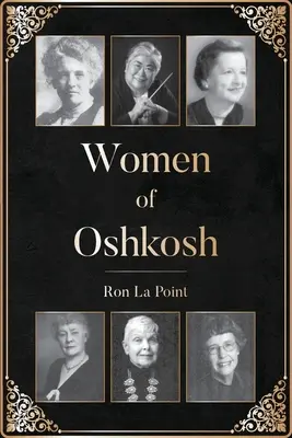 Frauen von Oshkosh - Women of Oshkosh