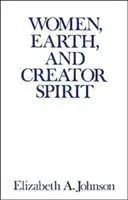 Frauen, Erde und Schöpfergeist - Women, Earth, and Creator Spirit
