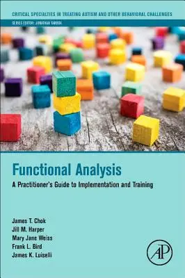 Funktionsanalyse: Ein Leitfaden für Praktiker zur Implementierung und Schulung - Functional Analysis: A Practitioner's Guide to Implementation and Training