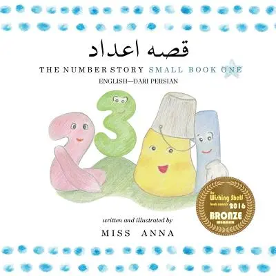 Die Zahlengeschichte 1 داستان اعداد: Small Book One Englisch-Farsi Persisch - The Number Story 1 داستان اعداد: Small Book One English-Farsi Persian