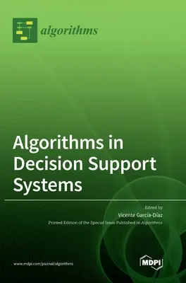 Algorithmen in Entscheidungsunterstützungssystemen - Algorithms in Decision Support Systems