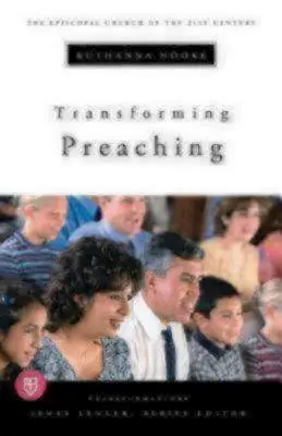 Predigen im Wandel: Reihe Transformationen - Transforming Preaching: Transformations Series