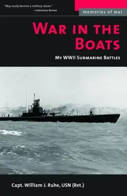 Krieg in den Booten: Meine U-Boot-Schlachten im Zweiten Weltkrieg - War in the Boats: My WW II Submarine Battles