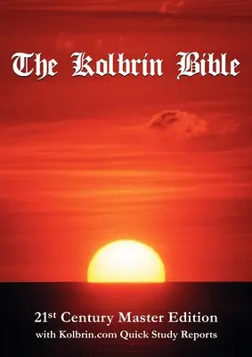 Die Kolbrin-Bibel: Masterausgabe des 21. Jahrhunderts (A4-Taschenbuch) - The Kolbrin Bible: 21st Century Master Edition (A4 Paperback)