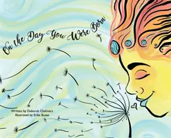 Am Tag, als du geboren wurdest - On The Day You Were Born