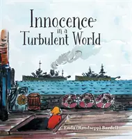 Unschuld in einer turbulenten Welt - Innocence in a Turbulent World