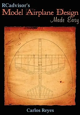 RCadvisor's Modellflugzeugbau leicht gemacht - RCadvisor's Model Airplane Design Made Easy