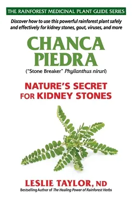 Chanca Piedra: Das Geheimnis der Natur bei Nierensteinen - Chanca Piedra: Nature's Secret for Kidney Stones