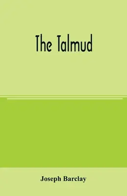 Der Talmud - The Talmud