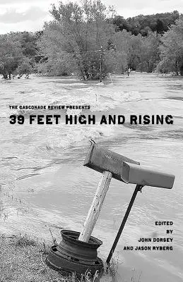 Die Gasconade Review stellt vor: 39 Feet High and Rising - The Gasconade Review Presents: 39 Feet High and Rising