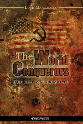 Die Eroberer der Welt - The World Conquerors