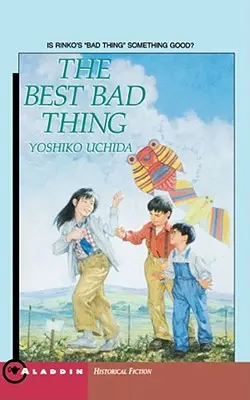 Die beste schlechte Sache - The Best Bad Thing