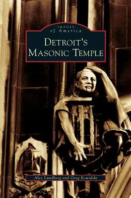 Detroit's Freimaurertempel - Detroit's Masonic Temple