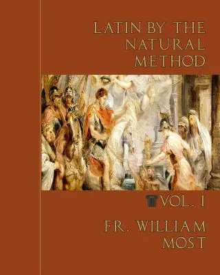 Latein nach der natürlichen Methode - Latin by the Natural Method