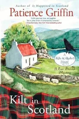 Kilt in Schottland: Ein Ewe Dunnit-Krimi, Kilts und Quilts Buch 8 - Kilt in Scotland: A Ewe Dunnit Mystery, Kilts and Quilts Book 8