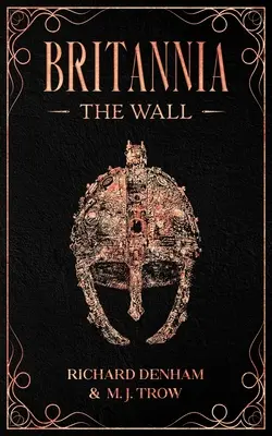 Britannia: Die Mauer - Britannia: The Wall