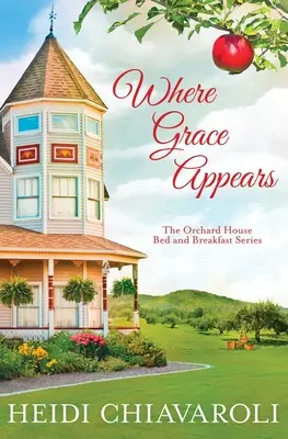 Wo die Gnade auftaucht: Zeitgenössische Belletristik mit einem Little-Women-Twist - Where Grace Appears: Contemporary Fiction with a Little Women Twist