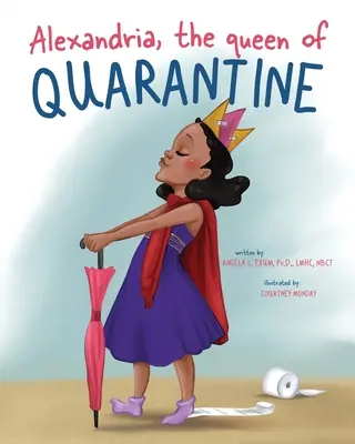 Alexandria, die Königin der Quarantäne - Alexandria, the queen of Quarantine