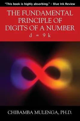 Das fundamentale Prinzip der Ziffern einer Zahl: d = 9 k - The Fundamental Principle of Digits of a Number: d = 9 k