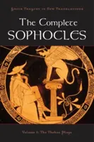 Der vollständige Sophokles: Band 1: Die Thebanischen Spiele - The Complete Sophocles: Volume 1: The Theban Plays