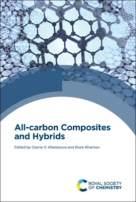 Vollkohlenstoff-Verbundwerkstoffe und Hybride - All-Carbon Composites and Hybrids
