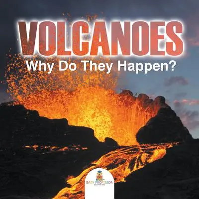 Vulkane - Warum gibt es sie? - Volcanoes - Why Do They Happen?