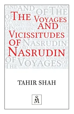 Die Reisen und Wechselfälle des Nasrudin - The Voyages and Vicissitudes of Nasrudin