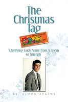 Der Weihnachtstag: Gottes Namen verherrlichen - von der Tragödie zum Triumph - The Christmas Tag: Glorifying God's Name from Tragedy to Triumph