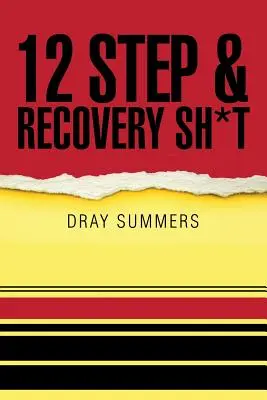 12-Schritte- & Genesungs-Schei*e - 12 Step & Recovery Sh*t