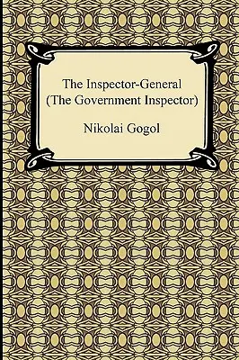 Der Generalinspektor (der Regierungsinspektor) - The Inspector-General (the Government Inspector)