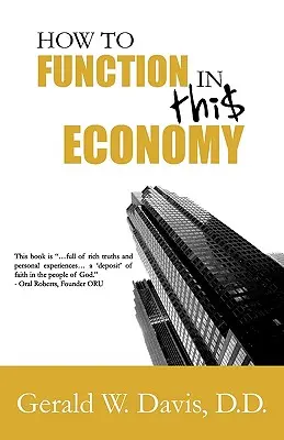 Wie man in dieser Wirtschaft funktioniert - How to Function in This Economy