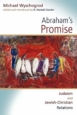 Abrahams Verheißung: Judentum und jüdisch-christliche Beziehungen - Abraham's Promise: Judaism and Jewish-Christian Relations