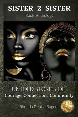 Rhonda Denise Rogers: Schwester 2 Schwester - Rhonda Denise Rogers: Sister 2 Sister
