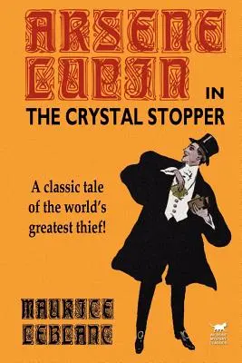 Arsene Lupin in Der Kristallstopper - Arsene Lupin in The Crystal Stopper