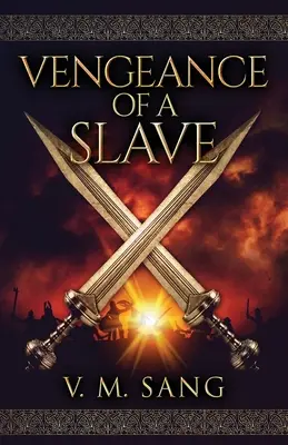 Die Rache eines Sklaven - Vengeance Of A Slave